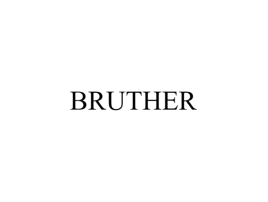 BRUTHER